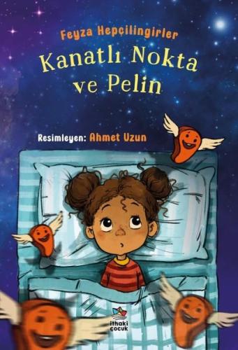 Kanatlı Nokta ve Pelin | Kitap Ambarı