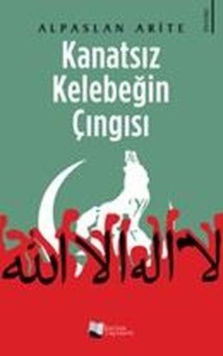 Kanatsız Kelebeğin Çıngısı