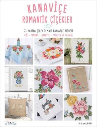 Kanaviçe Romantik Çiçekler | Kitap Ambarı