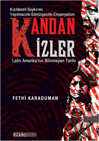 Kandan İzler - Latin Amerika'nın Bilinmeyen Tarihi