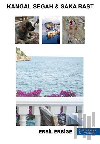 Kangal Segah ve Saka Rast | Kitap Ambarı