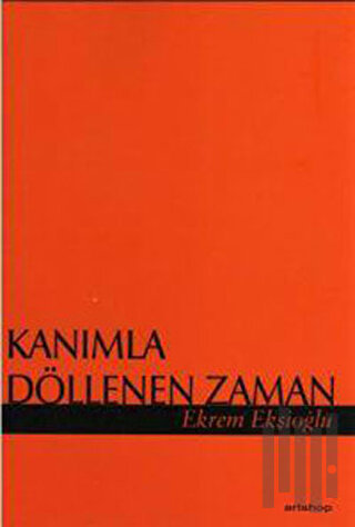 Kanımla Döllenen Zaman