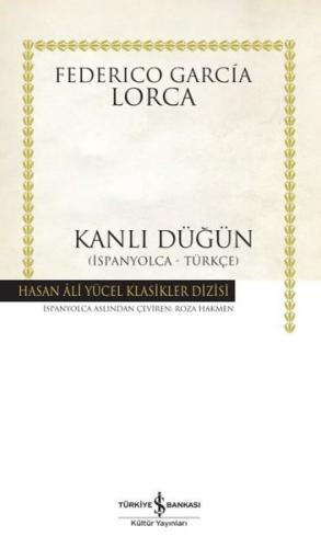Kanlı Düğün - Hasan Ali Yücel Klasikleri (Ciltli)