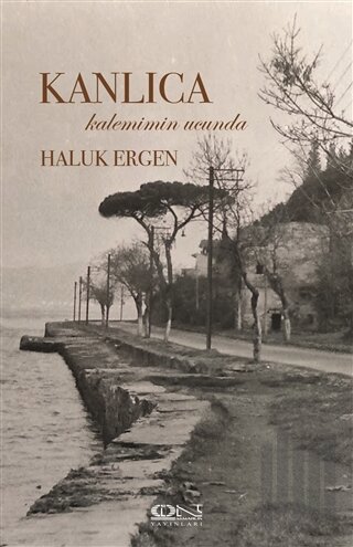 Kanlıca Kalemimin Ucunda