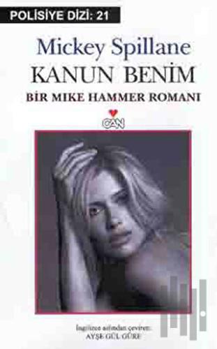 Kanun Benim: Bir Mike Hammer Romanı
