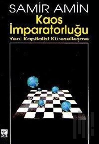 Kaos İmparatorluğu Yeni Kapitalist Küreselleşme