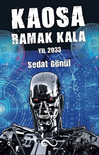 Kaosa Ramak Kala Yıl 2033