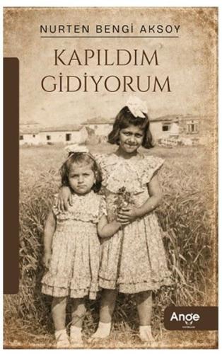 Kapıldım Gidiyorum | Kitap Ambarı