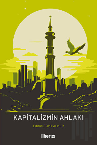 Kapitalizmin Ahlakı | Kitap Ambarı