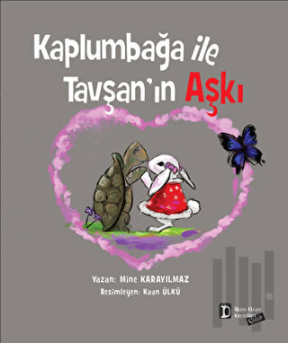 Kaplumbağa ile Tavşan’ın Aşkı