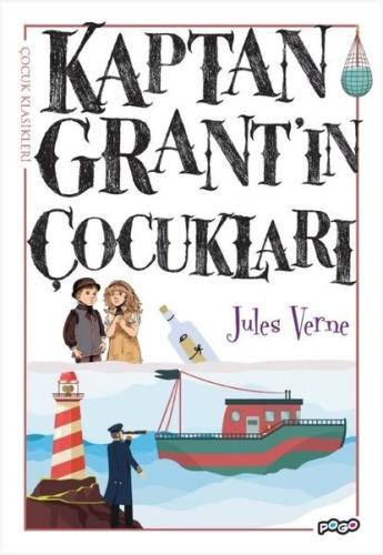 Kaptan Grant'ın Çocukları - Çocuk Klasikleri