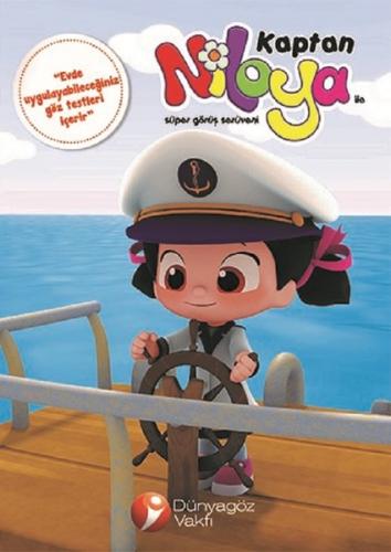 Kaptan Niloya ile Süper Görüş Serüveni