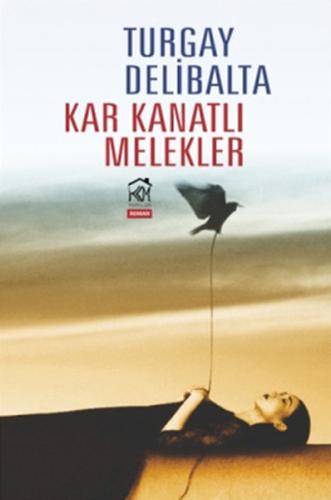 Kar Kanatlı Melekler | Kitap Ambarı