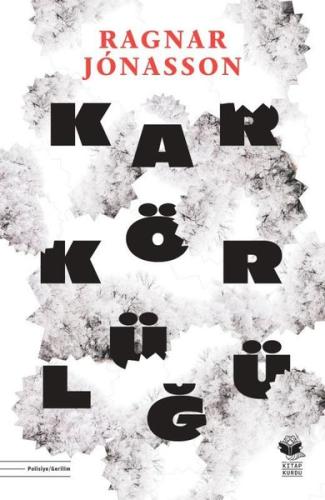 Kar Körlüğü | Kitap Ambarı