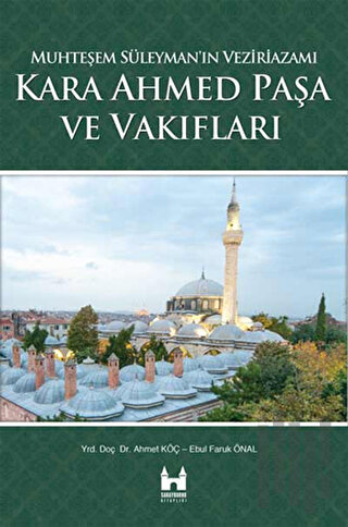 Kara Ahmed Paşa ve Vakiflari