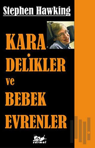 Kara Delikler ve Bebek Evrenler