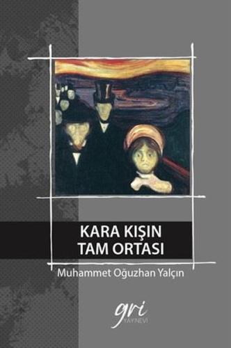 Kara Kışın Tam Ortası (Ciltli)