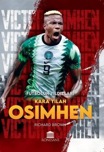 Kara Yılan Osimhen - Futbolun Yıldızları | Kitap Ambarı