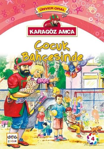 Karagöz Amca Çocuk Bahçesinde | Kitap Ambarı