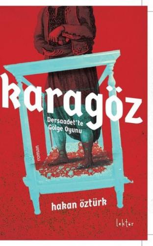 Karagöz - Dersaadet'te Gölge Oyunu