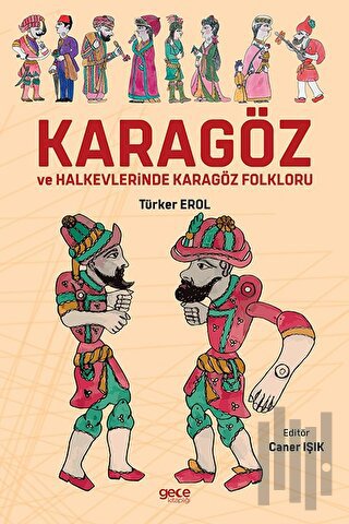 Karagöz Ve Halkevlerinde Karagöz Folkloru