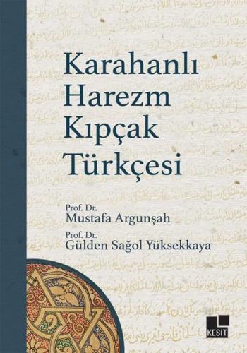Karahanlı Harezm Kıpçak Türkçesi | Kitap Ambarı