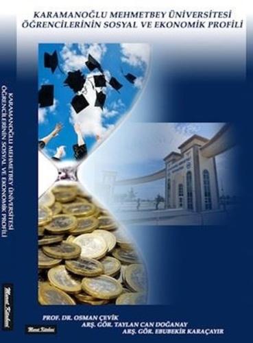 Karamanoğlu Mehmetbey Üniversitesi Öğrencilerinin Sosyal ve Ekonomik Profili