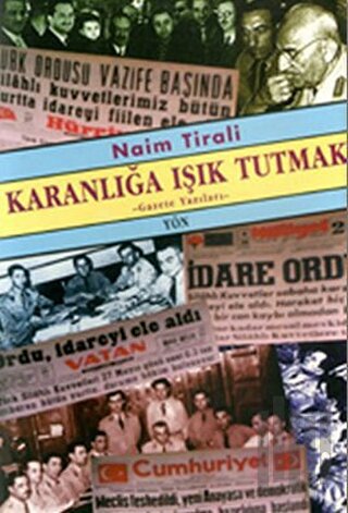 Karanlığa Işık Tutmak
