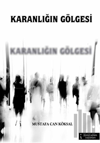 Karanlığın Gölgesi
