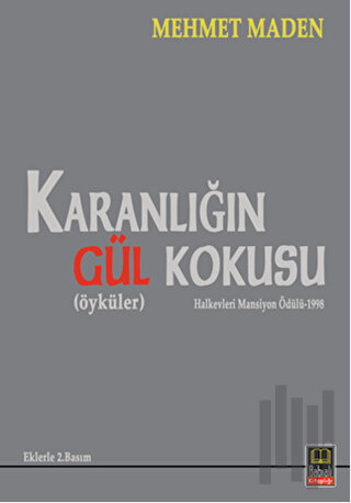 Karanlığın Gül Kokusu