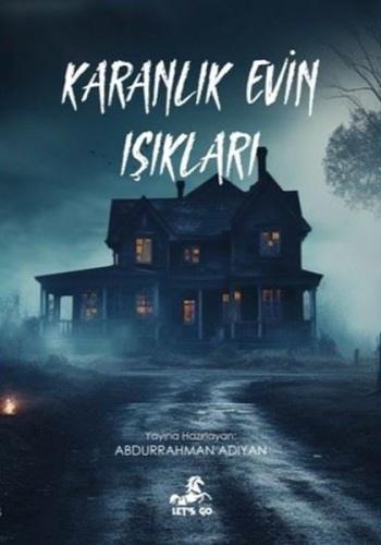 Karanlık Evin Işıkları | Kitap Ambarı