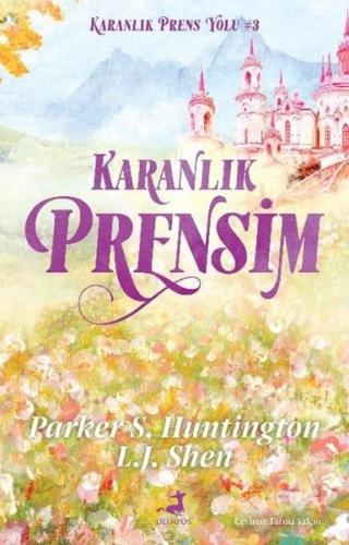 Karanlık Prensim - Karanlık Prens Yolu 3
