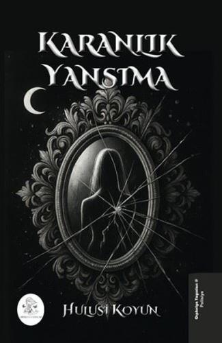 Karanlık Yansıma