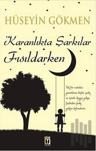 Karanlıkta Şarkılar Fısıldarken