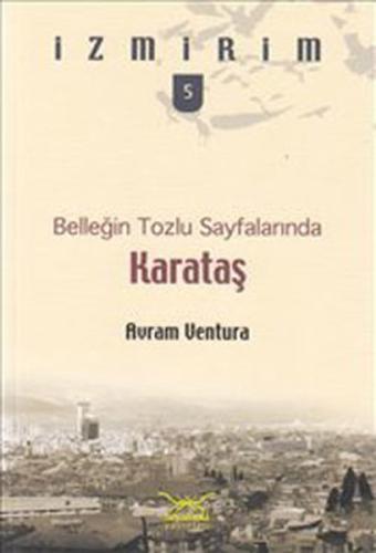 Karataş - Belleğin Tozlu Sayfalarında