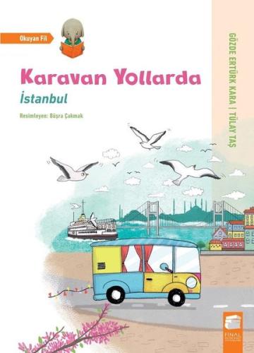Karavan Yollarda-İstanbul | Kitap Ambarı