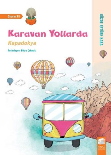 Karavan Yollarda-Kapadokya | Kitap Ambarı