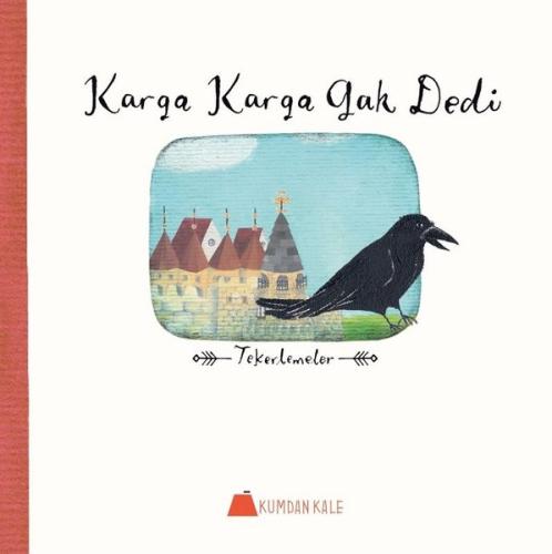 Karga Karga Gak Dedi - Tekerlemeler