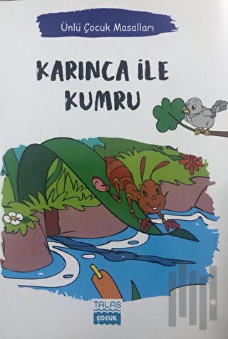 Karınca ile Kumru - Ünlü Çocuk Masalları