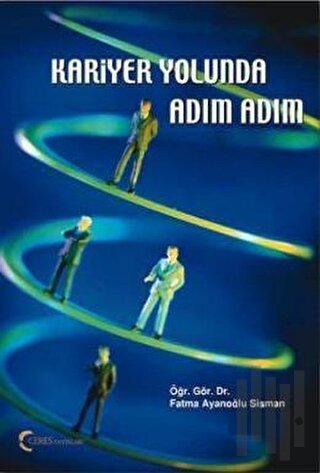 Kariyer Yolunda Adım Adım