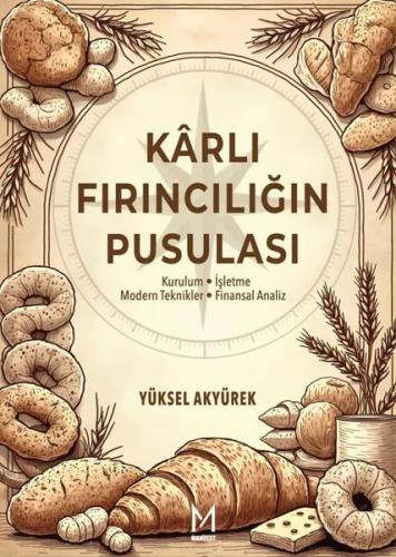 Karlı Fırıncılığın Pusulası