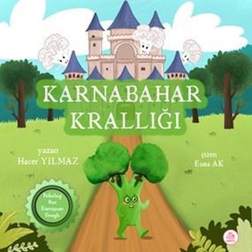 Karnabahar Krallığı (Ciltli)