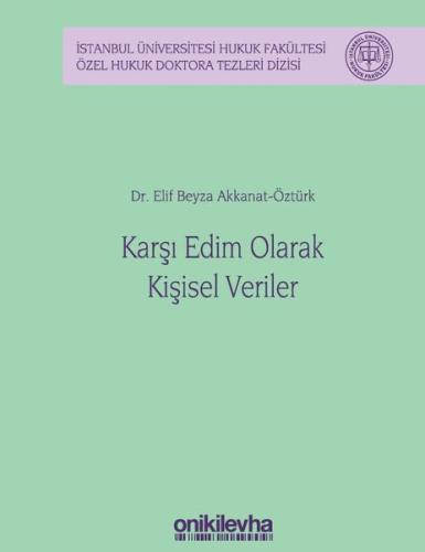 Karşı Edim Olarak Kişisel Veriler (Ciltli)
