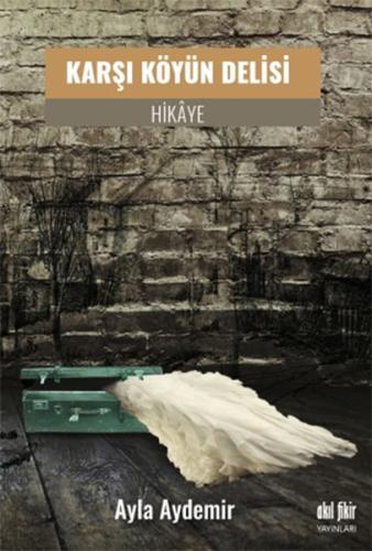 Karşı Köyün Delisi | Kitap Ambarı