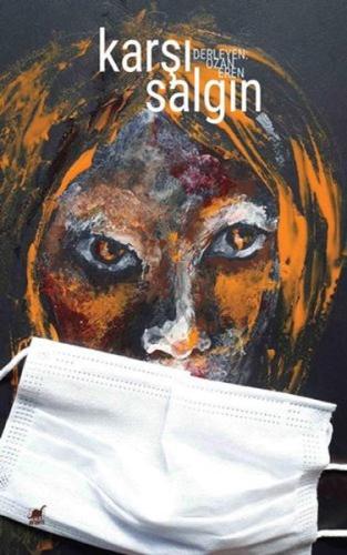 Karşı Salgın - Gunumuzun Değerler Tartışması | Kitap Ambarı