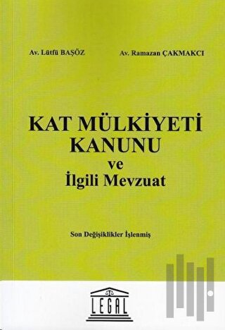 Kat Mülkiyeti Kanunu ve İlgili Mevzuat