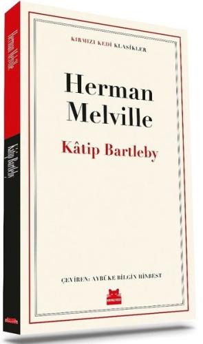 Katip Bartleby - Kırmızı Kedi Klasikler