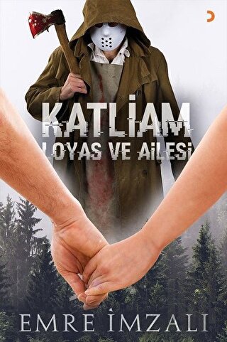 Katliam Loyas ve Ailesi