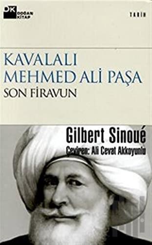 Kavalalı Mehmed Ali Paşa Son Firavun