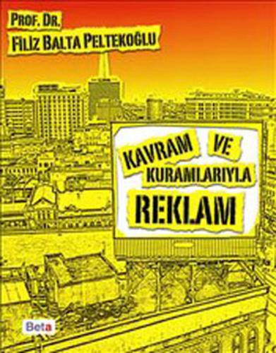Kavram ve Kuramlarıyla Reklam | Kitap Ambarı